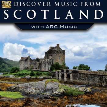 Album Various: Discover Music From Scotland With ARC Music