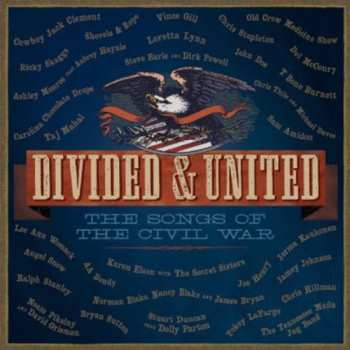 2CD Various: Divided & United - The Songs Of The Civil War