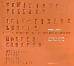 CD Various: Dominique Vellard - Motets Croises