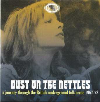 3CD/Box Set Various: Dust On The Nettles (A Journey Through The British Underground Folk Scene 1967-1972)