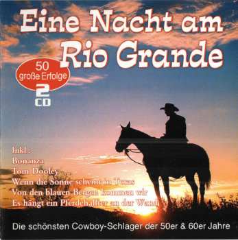 Album Various: Eine Nacht Am Rio Grande: 50 Cowboy-schlager