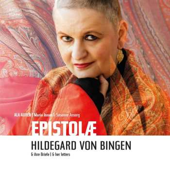 Album Various: Epistolæ - Hildegard Von Bingen Und Ihre Briefe