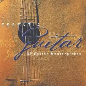 2CD Various: Essential Guitar (33 Guitar Masterpieces)