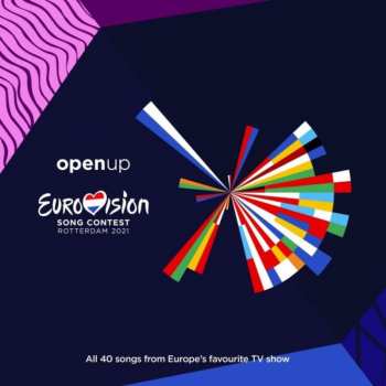Album Various: Eurovision Song Contest Rotterdam 2021 - Open Up