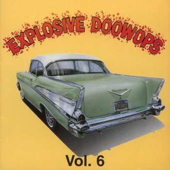 Album Various: Explosive Doowops Vol. 6