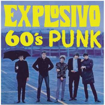 Album Various: Explosivo 60's Punk