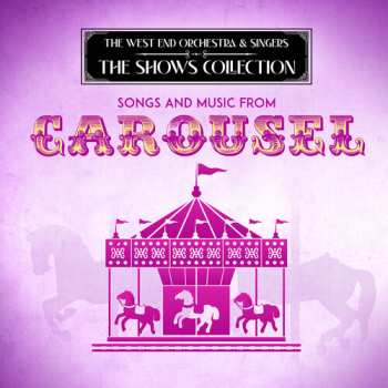 CD Various: Songs & Music From Carousel