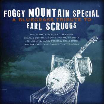 CD Various: Foggy Mountain Special (A Bluegrass Tribute To Earl Scruggs)