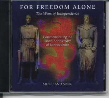 CD Various: For Freedom Alone - The Wars Of Independence