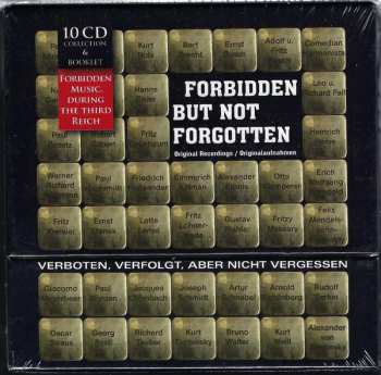 10CD/Box Set Various: Forbidden But Not Forgotten = Verboten, Verfolgt, Aber Nicht Vergessen (Forbidden Music During The Third Reich)
