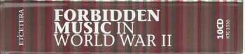 10CD/Box Set Various: Forbidden Music In World War II