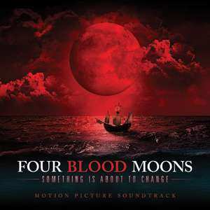 CD Various: Four Blood Moons - Something Is About To Change