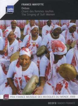 CD Various: France-Mayotte: Debaa: Chant Des Femmes Soufies
