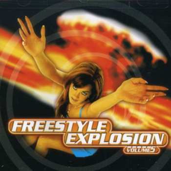 Album Various: Freestyle Explosion Volume 5