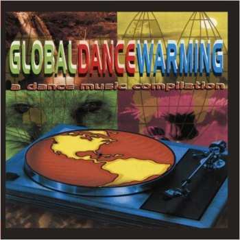 CD Various: Global Dance Warming / Various