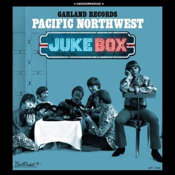 CD Various: Garland Records: Pacific Northwest Juke Box