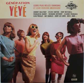 Album Various: Génération Yéyé Leurs Plus Belles Chansons Et Leur Version Américaine