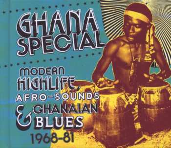 2CD Various: Ghana Special (Modern Highlife, Afro-Sounds & Ghanaian Blues 1968-81)