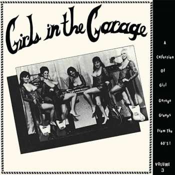 LP Various: Girls In The Garage Vol.3 LTD | NUM | CLR
