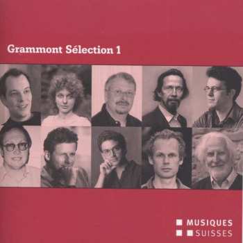 2CD Various: Grammont Sélection 1 (Uraufführungen Aus Dem Jahr 2007)