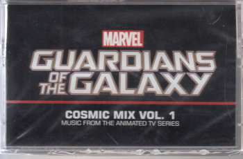 MC Various: Marvel’s Guardians of the Galaxy: Cosmic Mix Vol. 1 (Music from the Animated Television Series)