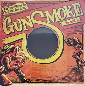 EP Various: Gunsmoke Volume 3 - Dark Tales Of Western Noir From The Ghost Town Jukebox LTD