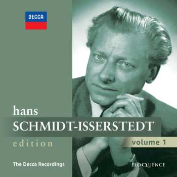 14CD/Box Set Hans Schmidt-Isserstedt: Hans Schmidt-Isserstedt Edition Volume 1 – The Decca Recordings