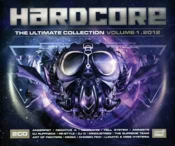 2CD Various: Hardcore - The Ultimate Collection Volume 1 . 2012