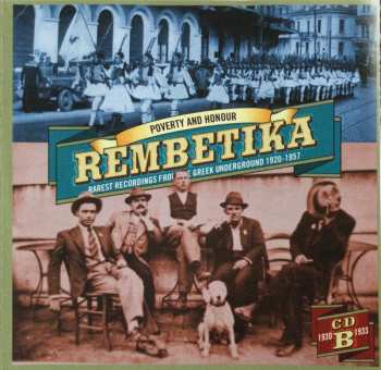 4CD Various: Have They Got Hashish In Hell? Rembetika Rarest Recordings From The Greek Underground 1920-1957