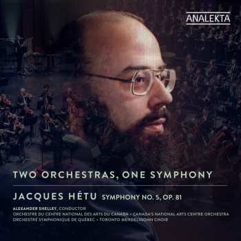 Album Various: Hétu: Two Orchestras, One Symphony