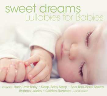 CD Various: Sweet Dreams: Lullabies For Babies / Various