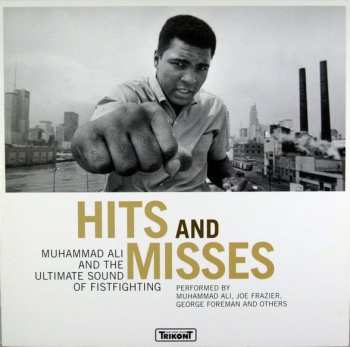 Album Various: Hits And Misses: Muhammad Ali And The Ultimate Sound Of Fistfighting