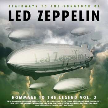 CD Various: Homage to the Legend Vol.2: Stairways To The Songbook Of Led Zeppelin