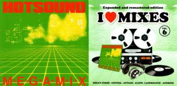 2CD Various: I Love Mixes Vol. 6 "Hotsound Megamix 1"