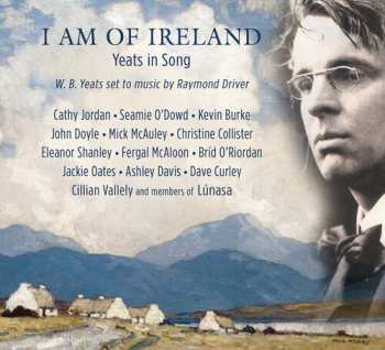 CD Various: I AM OF IRELAND - Yeats in Song