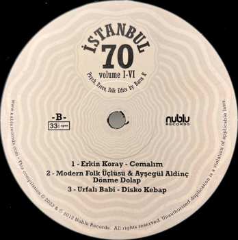 2LP Various: İstanbul 70: Psych, Disco, Folk Edits By Barış K - Volume I-VI LTD