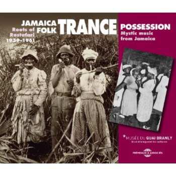 2CD Various: Jamaica Folk Trance Possession 1939-1961
