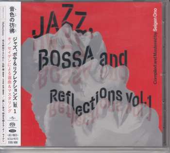 SACD Various: Jazz, Bossa And Reflections Vol. 1  LTD