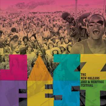 Album Various: Jazz Fest The New Orleans Jazz & Heritage Festival