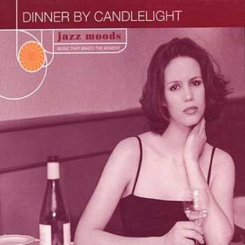 Album Various: Jazz Moods: Dinner By Candlelight