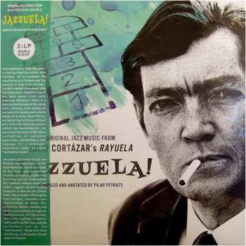 2LP Various: Jazzuela - Jazz Music From Julios Cortazar's Rayuela