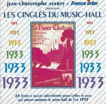 CD Various: Jean-Christophe Averty & France Inter Présentent Les Cinglés Du Music-Hall 1933