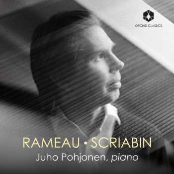 Album Various: Juho Pohjonen - Rameau & Scriabin