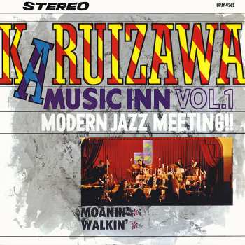 LP Various: Karuizawa Music Inn (Modern Jazz Meeting) Vol.1 = 軽井沢ミュージック・イン Vol. 1 –モダン・ジャズ・ミーティング– LTD