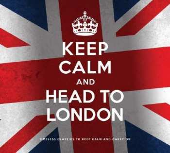 2CD Various: Keep Calm And Head To London