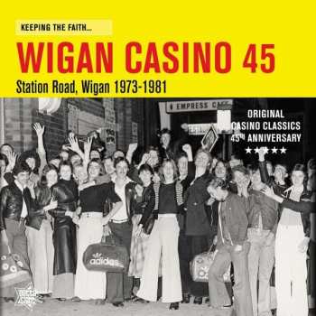 LP Various: Keeping The Faith... Wigan Casino 45: Station Road, Wigan 1973-1981
