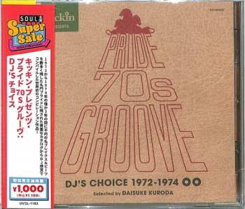 Album Various: Kickin Presents Pride 70s Groove (DJ’s Choice 1972-1974)