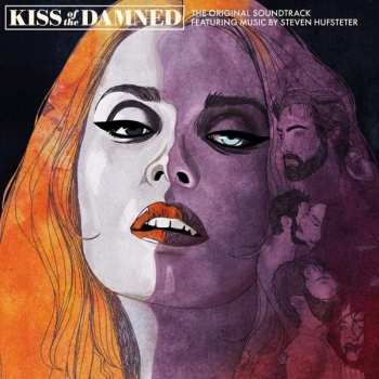 CD Various: Kiss Of The Damned (The Original Soundtrack)