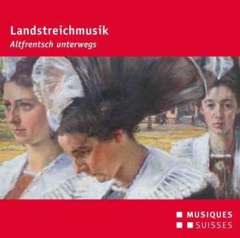 CD Various: Landstreichmusik - Altfrentsch Unterwegs