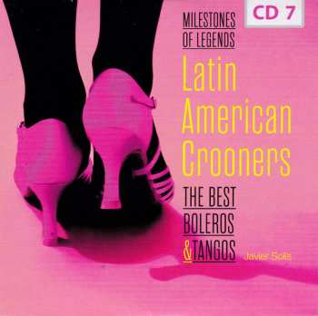 10CD/Box Set Various: Latin American Crooners The Best Boleros & Tangos
